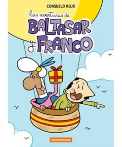 Las Aventuras De Baltasar Y Franco – Consuelo Rojo | Fandogamia | Frikomics