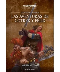 LAS AVENTURAS DE GOTREK Y FELIX OMNIBUS 02/06 (NE)