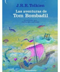 LAS AVENTURAS DE TOM BOMBADIL