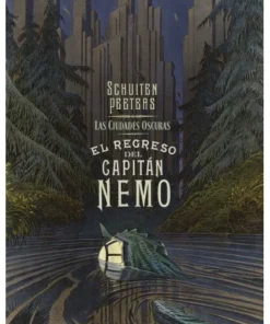 LAS CIUDADES OSCURAS EL REGRESO DEL CAPITAN NEMO Norma Febrero29,50…