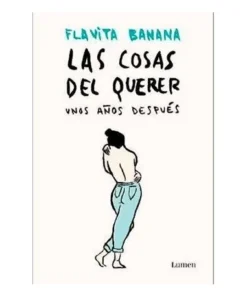 LAS COSAS DEL QUERER UNOS AÑOS DESPUES RANDOM HOUSE MONDADORI16,90 …