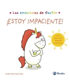 LAS EMOCIONES DE GASTON ESTOY IMPACIENTE