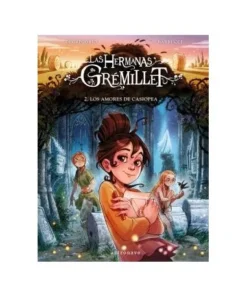 LAS HERMANAS GREMILLET 2. LOS AMORES DE CASIOPEA Cuentos Infantiles…