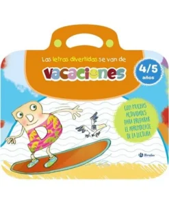 LAS LETRAS DIVERTIDAS SE VAN DE VACACIONES, 4-5 AÑOS