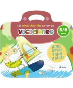 LAS LETRAS DIVERTIDAS SE VAN DE VACACIONES, 5-6 AÑOS