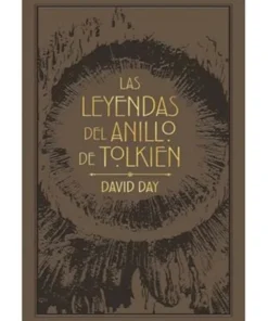 LAS LEYENDAS DEL ANILLO DE TOLKIEN