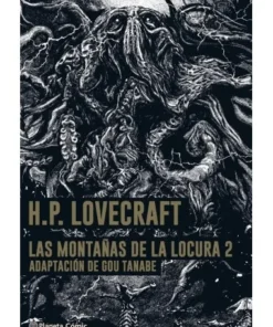 LAS MONTAÑAS DE LA LOCURA LOVECRAFT 02 PLANETA COMIC20,00 €20,00 € …