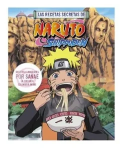 LAS RECETAS SECRETAS DE NARUTO SHIPPUDEN