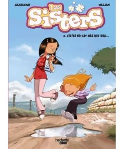 LAS SISTERS 08. SISTER NO HAY MAS QUE UNA…