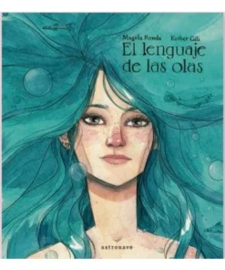 LENGUAJE DE LAS OLAS,EL Cuentos Infantiles19,95 €19,95 € ASTRONAVE …
