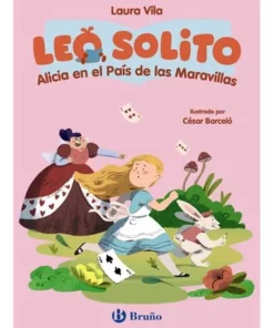 LEO SOLITO ALICIA EN EL PAIS DE LAS MARAVILLAS
