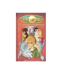 LEO TITAN Y LA CUARTA DIMENSION 9788493672638 HIDRA EDITORIAL 2,95 €