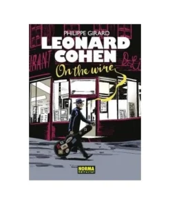 LEONARD COHEN. ON THE WIRE NORMA EDITORIAL24,00 €24,00 € NORMA EDIT…