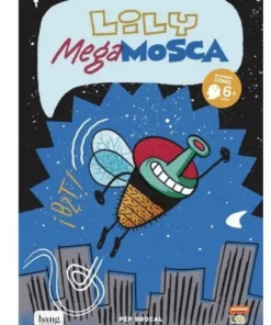LILY MEGA MOSCA 1 EL MUNDO PATAS ARRIBA Cuentos Infantiles10,00 €10…