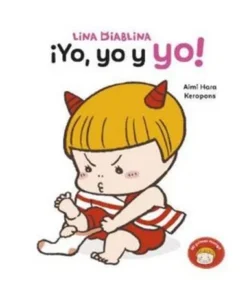 LINA DIABLINA – !YO, YO Y YO!