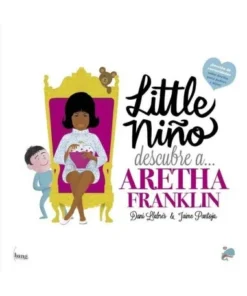 LITTLE NIÑO DESCUBRE A ARETHA FRANLIN Cuentos Infantiles15,00 €15,0…