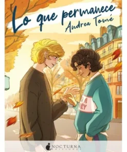 LO QUE PERMANECE NOCTURNA15,95 €15,95 € NOCTURNA NOCTURNA