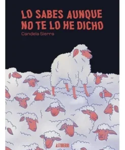 LO SABES AUNQUE NO TE LO HE DICHO