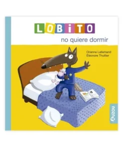 LOBITO NO QUIERE DORMIR
