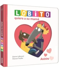 LOBITO QUIERE A SU MAMA