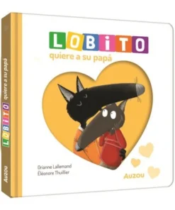 LOBITO QUIERE A SU PAPA