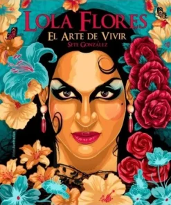 LOLA FLORES El arte de vivir LIBROS19,95 €19,95 € LIBROS