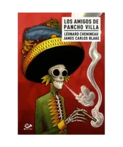 LOS AMIGOS DE PANCHO VILLA
