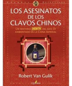 LOS ASESINATOS DE LOS CLAVOS CHINOS 9788412106879 QUATERNI 19,95 €