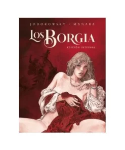 LOS BORGIA. EDICIÓN INTEGRAL. NUEVA EDICION NORMA EDITORIAL35,00 €3…
