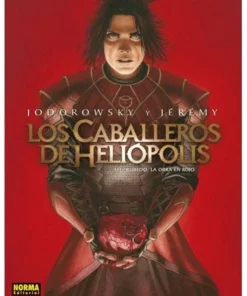LOS CABALLEROS DE HELIÓPOLIS 3. RUBEDO LA OBRA EN ROJO NORMA EDITOR…