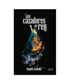 LOS CAZADORES DEL REY DOLMEN16,95 €16,95 € DOLMEN EDICIONES DOLMEN