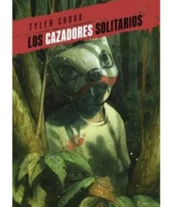 LOS CAZADORES SOLITARIOS 02
