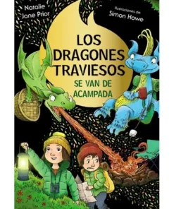 LOS DRAGONES TRAVIESOS 4 LOS DRAGONES TRAVIESOS SE VAN DE