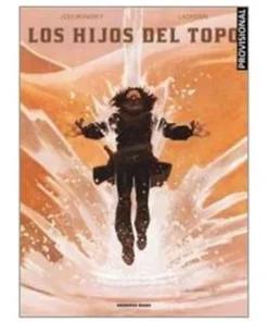 LOS HIJOS DEL TOPO ( ED. INTEGRAL )