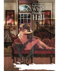 LOS MISTERIOSOS HABITANTES DE WHITE SHADOW HALL