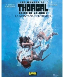 LOS MUNDOS DE THORGAL KRISS DE VALNOR 7. LA MONTAÑA DEL TIEMPO NORM…