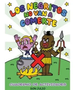LOS NEGRITOS NO VAN A COMERTE