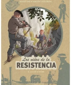 LOS NIÑOS DE LA RESISTENCIA 8. LUCHAR O MORIR COMICS14,00 €14,00 € …