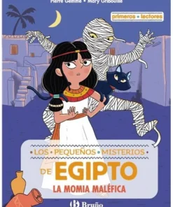 LOS PEQUEÑOS MISTERIOS DE EGIPTO 2 LA MOMIA MALEFICA