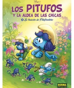 LOS PITUFOS Y LA ALDEA DE LAS CHICAS 2. LA TRAICIO DE PITUFIRRETOÑO…