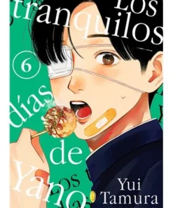 LOS TRANQUILOS DIAS DE YANO 6