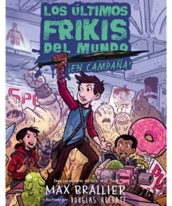 LOS ULTIMOS FRIKIS DEL MUNDO EN CAMPAÑA
