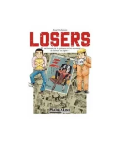 LOSERS ~El nacimiento de la primera revista semanal de Seinen en Ja…
