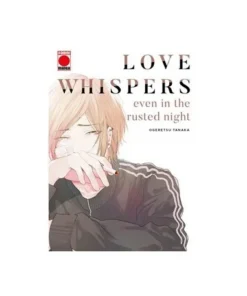 LOVE WHISPERS, EVEN IN THE RUSTED NIGHT 01 Panini Febrero8,95 €8,95…