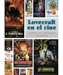 LOVECRAFT EN EL CINE. MONSTRUOS, MITOS Y DIOSES ARCANOS