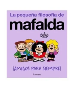 MAFALDA. AMIGOS PARA SIEMPRE (COMIC)