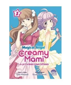 MAGICAL ANGEL CREAMY MAMI: LA PRINCESA CAPRICHOSA 02 9788418776465 …