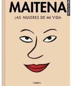 MAITENA LAS MUJERES DE MI VIDA