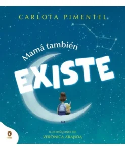 MAMA TAMBIEN EXISTE Cuentos Infantiles15,95 €15,95 € PENGUIN KIDS C…