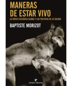 MANERAS DE ESTAR VIVO ERRATA NATURAE23,00 €23,00 € ERRATA NATURAE E…